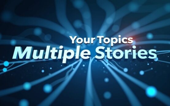 our topics multiple stories